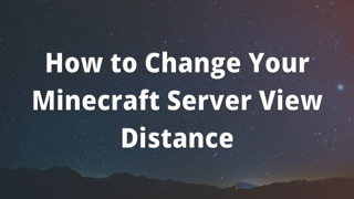 How to Change Your Minecraft Server View Distance